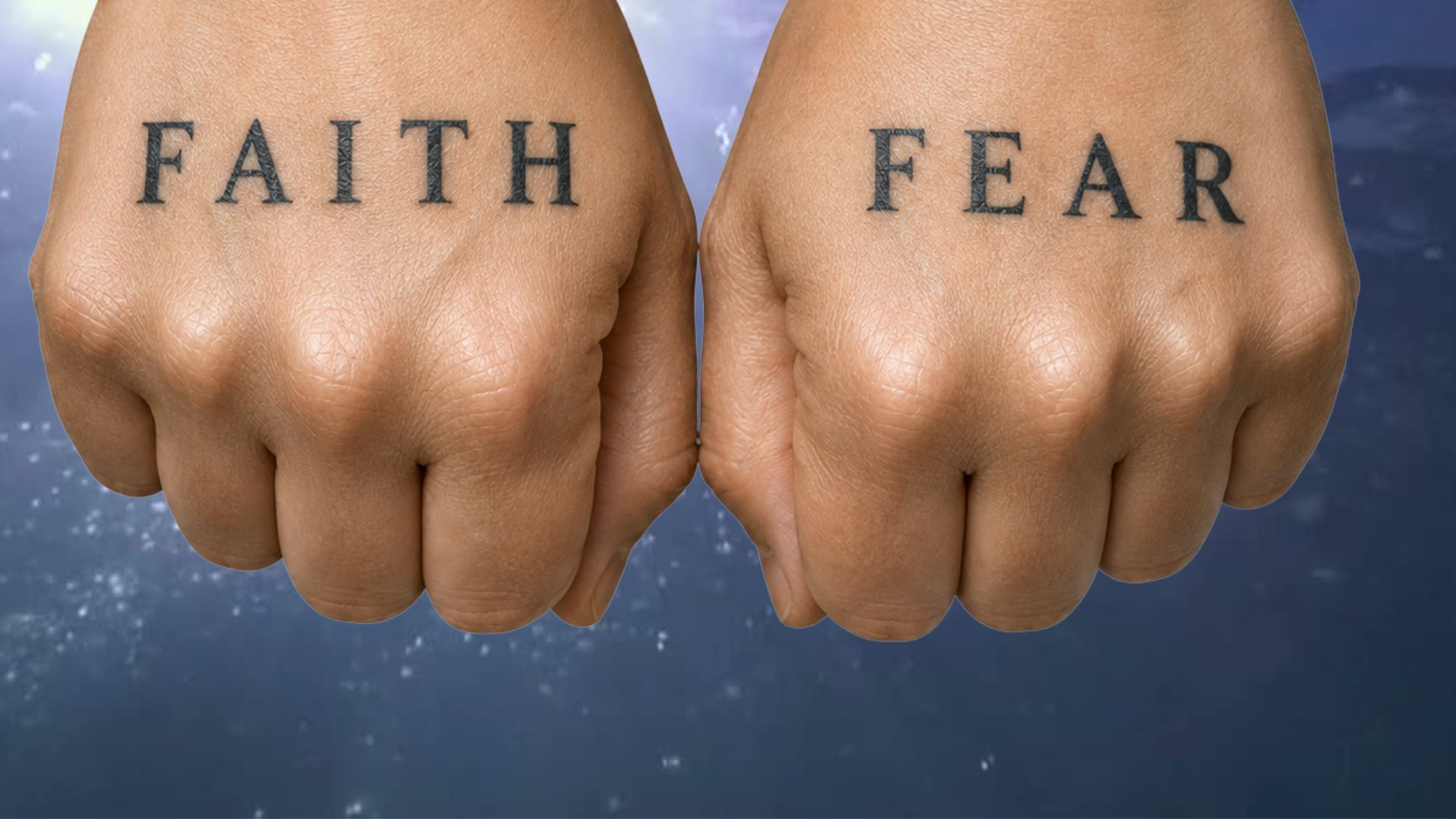 Choosing faith over fear